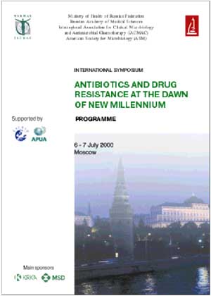 ANTIBIOTICS AND DRUG RESISTANCE AT THE DAWN OF NEW MILLENNIUM